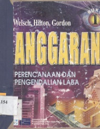 Anggaran : perencanaan dan pengendalian laba buku 1