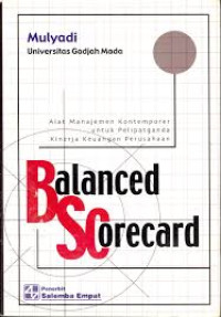 Balanced scorecard, alat manajemen kontemporer untuk pelipat ganda kinerja keuangan perusahaan