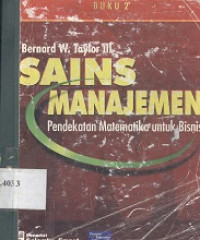 Sains manajemen : Pendekatan matematika untuk bisnis buku 2