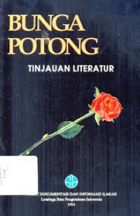 Bunga potong : tinjauan literatur