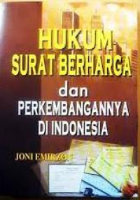 Hukum Surat Berharga dan perkembangannya di Indonesia