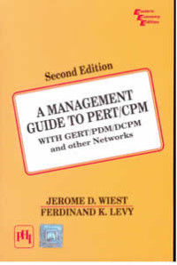 A management guide to pert/cpm : with gert/pdm/dcpm and other networks