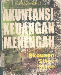 Akuntansi keuangan menengah : intermediate accounting