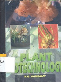 Plant Biotechnology : for botany and biotechnology students of b.sc. and m.sc. level of all indian universities