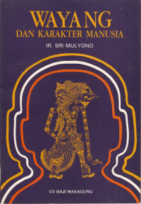 Seri pustaka wayang nenek moyang kurawadan pandaw wayang dan karakter manusia