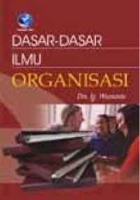 Dasar-dasar ilmu organisasi