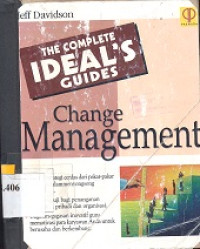 The complete ideal`s guides : change management