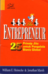 The entrepreneur : 25 prinsip jitu untuk pengelola bisnis global