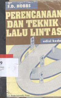 Perencanaan dan teknik lalu lintas