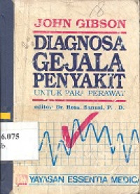 Diagnosa gejala penyakit : untuk para perawat