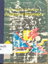 Pencegahan penyakit jantung koroner : penatalaksanaan praktis faktor-faktor resiko