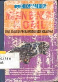 Teknik mesin bensin mobil : servis, reparasi dan penemuan-penemuan mesin mutakhir