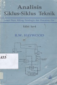 Analisis siklus-siklus teknik : pusat daya, kilang pendingin, dan pencairan gas