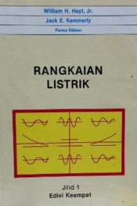 Rangkaian listrik jilid 1. Judul asli : Engineering circuits analysis