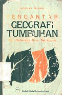 Pengantar geografi tumbuhan dan beberapa ilmu serumpun