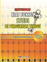 Menyingkap kiat sukses studi di Perguruan Tinggi