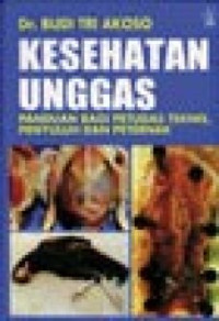 Manual kesehatan unggas : panduan bagi petugas teknis, penyuluh dan peternak