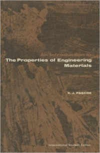 An Introduction to the properties of engineering materials