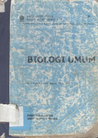 Materi pokok biologi umum : BIOL4110/3SKS/Modul 1-9