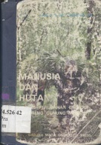 Manusia dan hutan : proses perubahan ekologi di lereng gunung merappi1