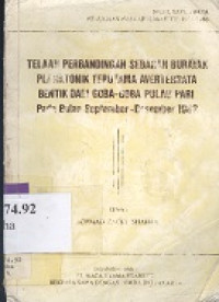 Telaah perbandingan sebaran burayak planktonik terutama avertebrata bentik dari goba-goba pulau Pari pada bulan september-Desember 1982 : hasi sayembara penulisan naskah ilmiah Th.1985/1986