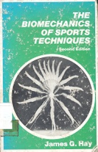 The biomechanics of sports techniques