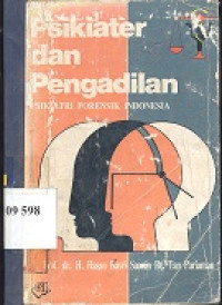 Psikiater dan pengadilan : psikiatri forensik Indonesia