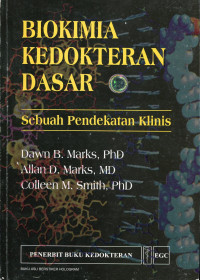 Biokimia kedokteran dasar : sebuah pendekatan klinis