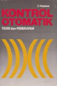 Kontrol otomatik : teori dan penerapan