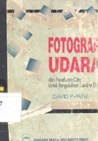 Fotografi udara dan penafsiran citra untuk pengelolaan sumber daya