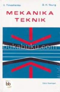 Mekanika teknik=engineering mechanics