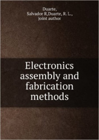 Electornics assembly and fabrication methods