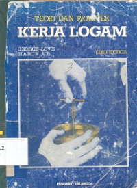 Teori dan praktek kerja logam