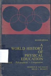A world history of physical education : cultural, philosophical, comparative