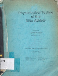Physiological testing of the elite athlete