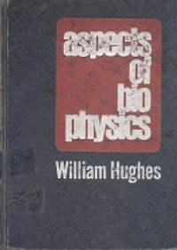 Aspects of biophysics