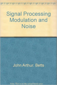 Signal processing modulation and noise