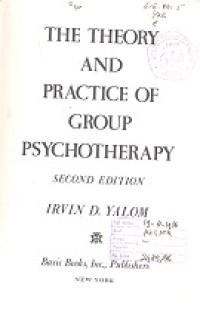 The Theory and practive of group psychotherapy