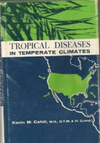 Tropical diseases in temperate climates