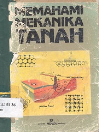 Memahami mekanika tanah