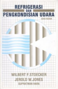 Refrigerasi dan pengkondisian udara=Refrigeration and air conditioning