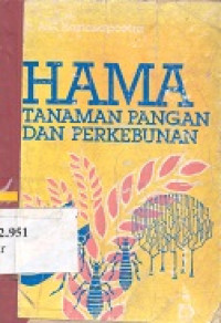 Hama tanaman pangan dan perkebunan