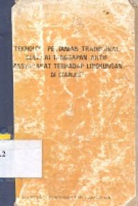 Teknologi pertanian tradisional sebagai tanggapan aktif masyarakat terhadap lingkungan di Cianjur