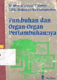 Tumbuhan dan organ-organ pertumbuhannya