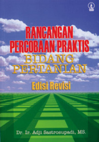 Rancangan percobaan praktis bidang pertanian