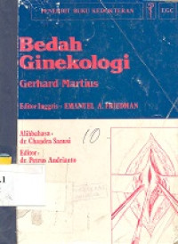 Bedah ginekologi : buku teks untuk dokter yang dalam pendidikan dan untuk spesialis