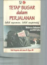 Tetap bugar dalam perjalanan : lebih nyaman, lebih inspiratif