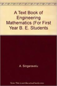 Engineering mathematics : for first year BE students