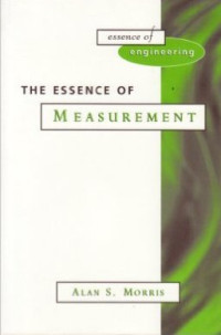 The essence of Measurement