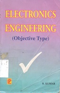 Electronics engineering (objective type) : (with multiple choice questions and answers)